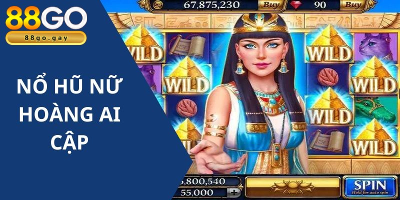 Nổ hũ 4 Ai Cập cổ đại là tựa game slots chinh phục đông đảo thành viên tham gia