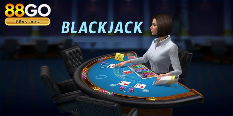 Blackjack 88GO - Trò chơi đánh bài chưa bao giờ hết HOT 1 Blackjack là trò chơi mang đến một cảm giác hồi hộp